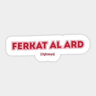 Ferkat al Ard Sticker